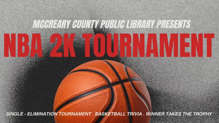 Image of a basketball. Text says McCreary County Public Library Presents NBA 2K Tournament