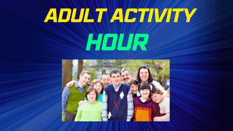 Image shows a Blue Background with a group of adults smiling. Caption says Adult Activity Hour.