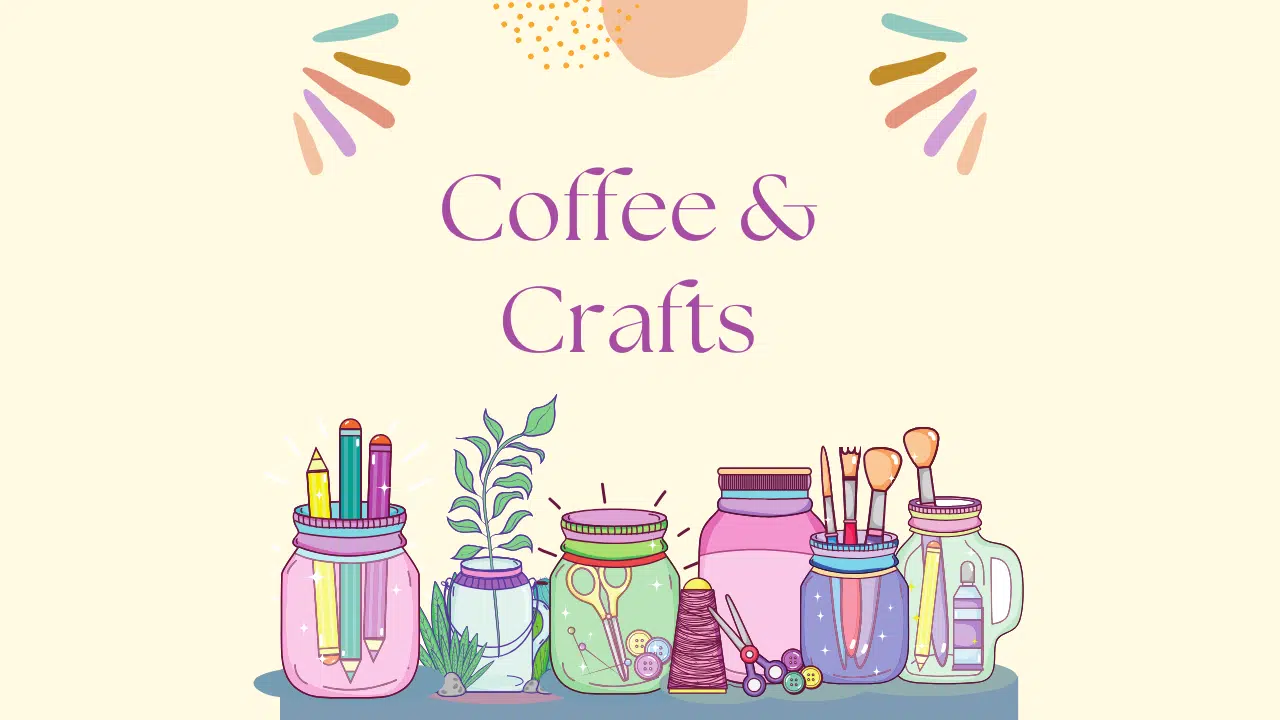 Yellow Background with craft supplies. Text says: Coffee and Crafts