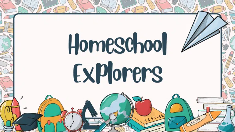 Image is a white background with a variety of school supplies. Text says Homeschool Explorers