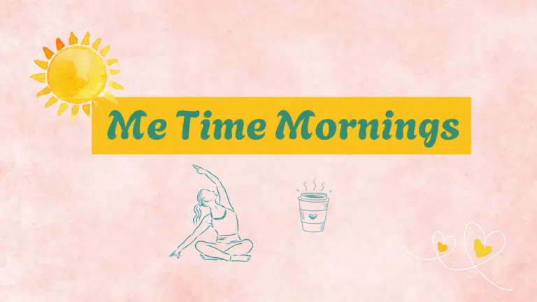 Pink background. Images of a sun, a person doing yoga, and a coffee cup. Text says Me Time Mornings