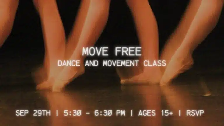 Image of dancers' legs and feet. Text says Move Free Dance and Movement Class, Sept 29, 5:30 PM