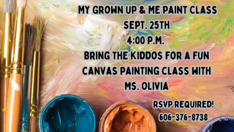Image shows paints and brushes with text "My Grown Up and Me Paint Class"