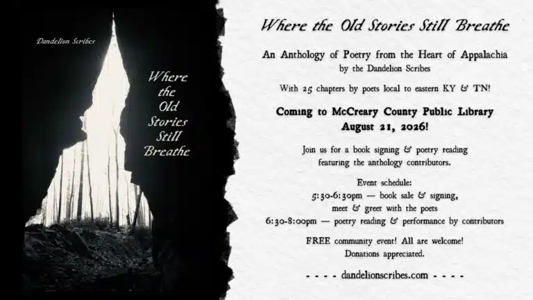 Where the Old Stories Still Breathe - Book Signing & Poetry Reading with the Dandelion Scribes