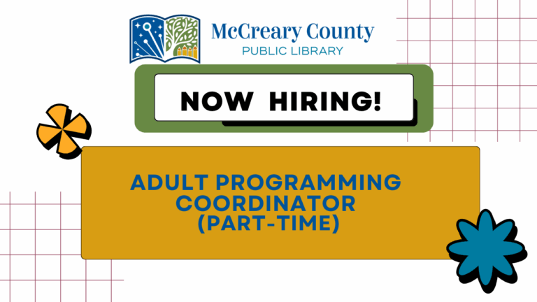 Image of library logo. Text says McCreary Co. Public Library - Now Hiring! Adult Programming Coordinator (Part-time)